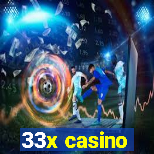 33x casino